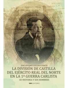 La division de Castilla del ejercito Real del norte en la 1ª guerra carlista